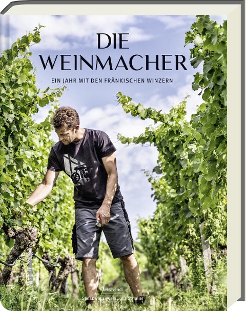 Die Weinmacher - Stefan Bausewein, Julia Schuller