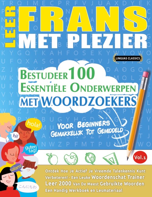 LEER FRANS MET PLEZIER - VOOR BEGINNERS - Linguas Classics