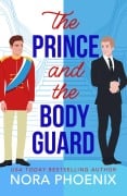 Cover-Bild zum Titel 'The Prince and the Bodyguard' von 'Nora Phoenix'