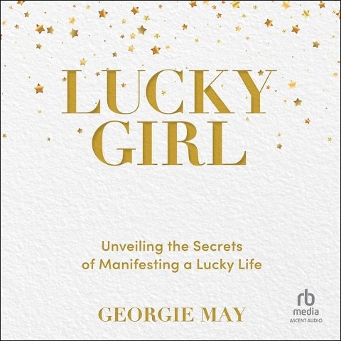 Lucky Girl - Georgie May
