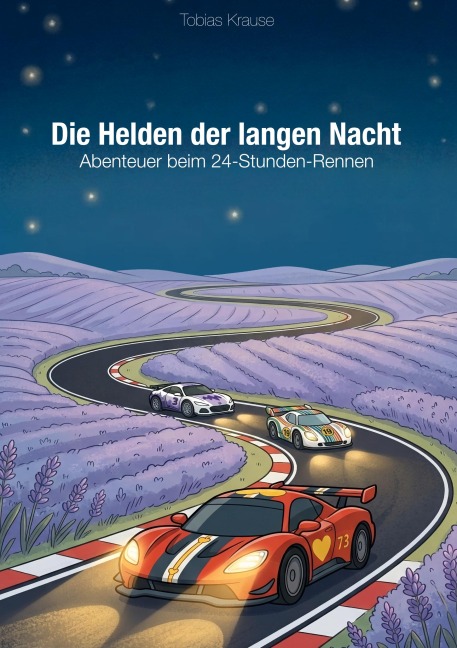 Abenteuer beim 24-Stunden-Rennen - Tobias Krause