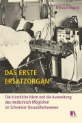 Cover-Bild zum Titel 'Das erste Ersatzorgan' von 'Niklaus Ingold'