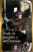 Cover-Bild zum Titel 'Todo Lo Perdido y Encontrado' von 'Lucy Foley'