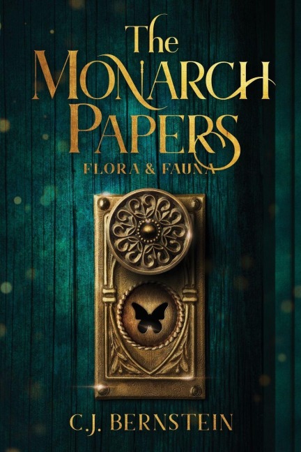 The Monarch Papers - C. J. Bernstein