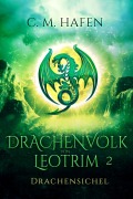 Cover-Bild zum Titel 'Das Drachenvolk von Leotrim 2 - Drachensichel' von 'C. M. Hafen'