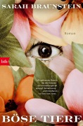 Cover-Bild zum Titel 'Böse Tiere' von 'Sarah Braunstein'