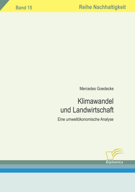 Klimawandel und Landwirtschaft - Mercedes Goedecke