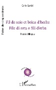 Cover-Bild zum Titel 'Fil de soie et brins d'herbe' von 'Gavioli'