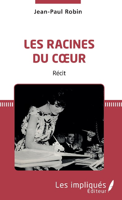Les racines du coeur - Robin
