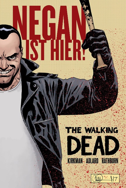The Walking Dead: Negan ist hier! - Kirkman Robert