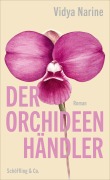 Cover-Bild zum Titel 'Der Orchideenhändler' von 'Vidya Narine'