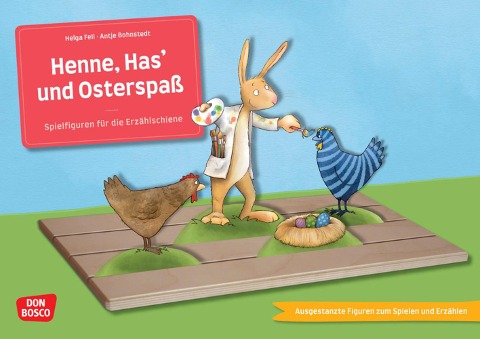 Henne, Has' und Osterspaß. Erzählschienen-Figurenset - Helga Fell