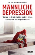 Cover-Bild zum Titel 'Männliche Depression' von 'Jens-Michael Wüstel'