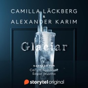 Cover-Bild zum Titel 'Glaciar' von 'Alexander Karim, Camilla Läckberg'