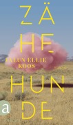 Cover-Bild zum Titel 'Zähe Hunde' von 'Falun Ellie Koos'