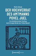Cover-Bild zum Titel 'Der Hochverrat des Amtmanns Povel Juel' von 'Martin Schaad'