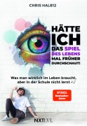 Cover-Bild zum Titel 'Hätte ich das Spiel des Lebens mal früher durchschaut!' von 'Chris Halb12'