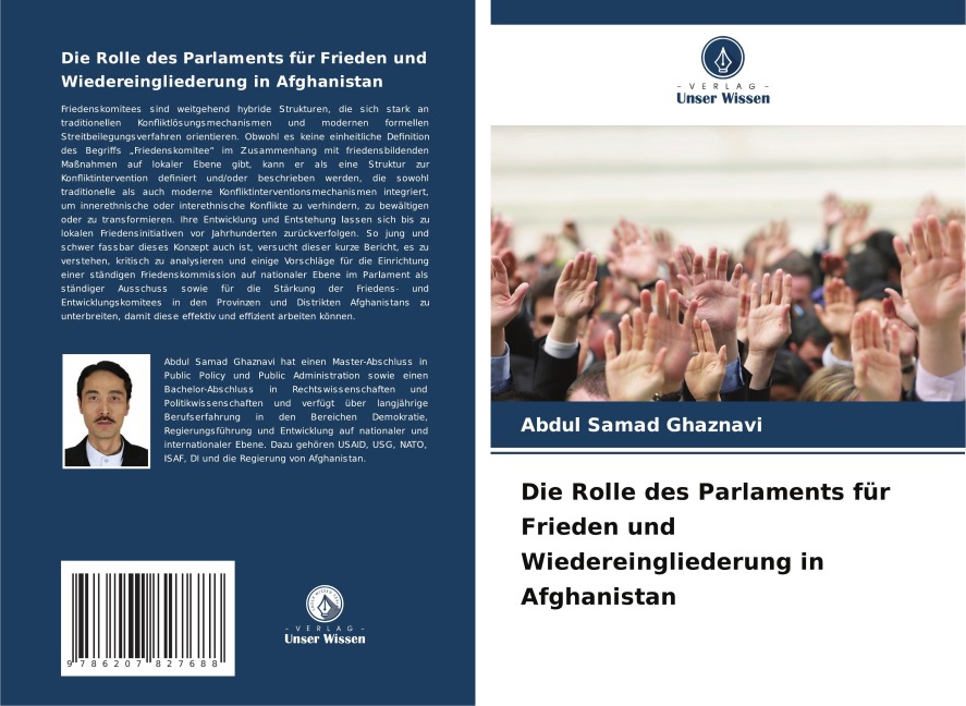 Die Rolle des Parlaments für Frieden und Wiedereingliederung in Afghanistan - Abdul Samad Ghaznavi