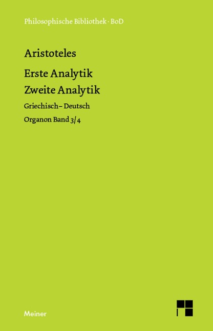 Erste Analytik. Zweite Analytik - Aristoteles