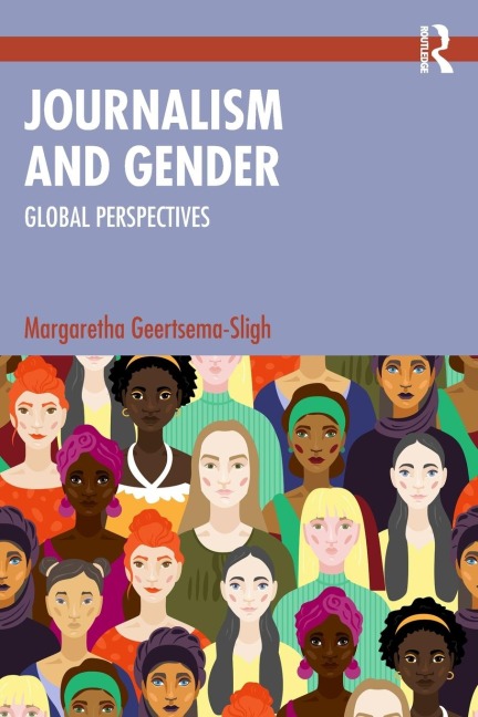 Journalism and Gender - Margaretha Geertsema-Sligh