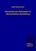 Geschichte der Philosophie in übersichtlicher Darstellung - Adolf Mannheimer