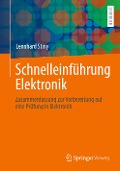 Schnelleinführung Elektronik - Leonhard Stiny