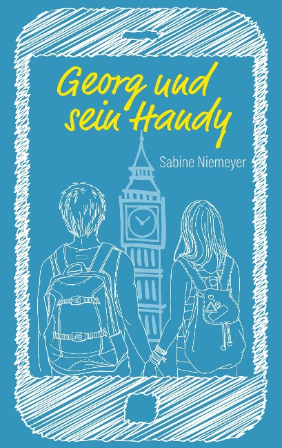 Georg und sein Handy - Sabine Niemeyer