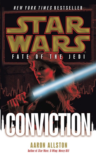 Conviction: Star Wars Legends (Fate of the Jedi) - Aaron Allston