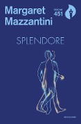 Cover-Bild zum Titel 'Splendore' von 'Margaret Mazzantini'
