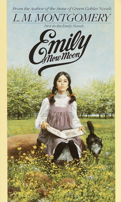 Emily of New Moon - L M Montgomery