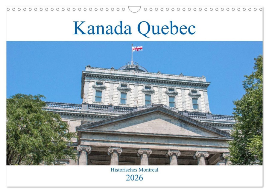 Kanada Quebec - Historisches Montreal (Wandkalender 2026 DIN A3 quer), CALVENDO Monatskalender - Sell Pixs:Sell