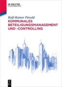 Cover-Bild zum Titel 'Kommunales Beteiligungsmanagement und -controlling' von 'Ralf-Rainer Piesold'