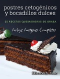 postres cetogénicos y bocadillos dulces - Elizabeth Jane