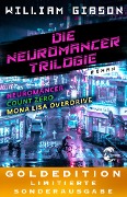 Cover-Bild zum Titel 'Die Neuromancer-Trilogie' von 'William Gibson'