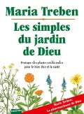 Les simples du jardin de Dieu - Maria Treben