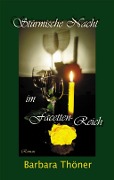 Cover-Bild zum Titel 'Stürmische Nacht im Facetten-Reich' von 'Barbara Thöner'