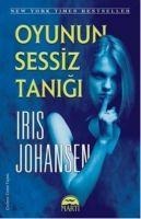 Oyunun Sessiz Tanigi - Iris Johansen