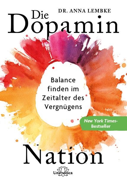 Die Dopamin-Nation - Anna Lembke