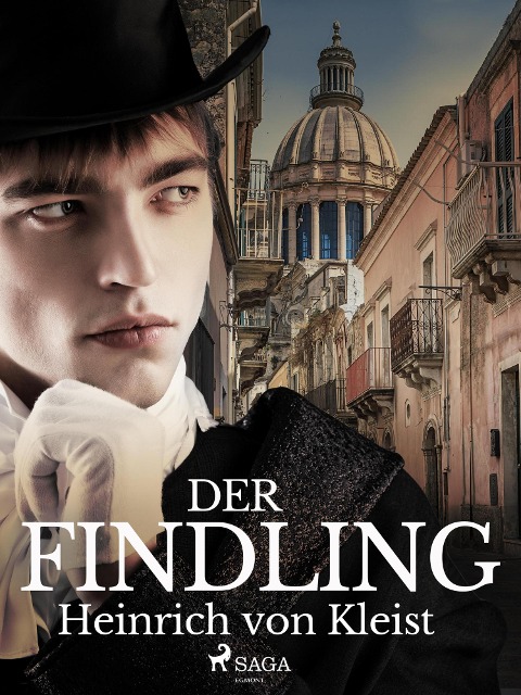 Der Findling - Heinrich Von Kleist