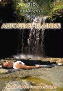 Autogenes Training - Langfristig den Stress bewältigen - 