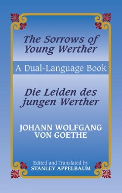 Die Leiden Des Jungen Werther/The Sorrows Of Young Werther - Johann Wolfgang von Goethe