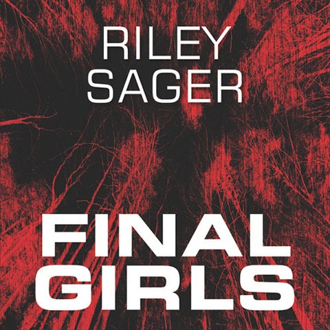 Final Girls - Riley Sager