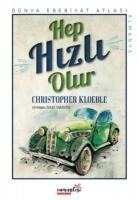 Hep Hizli Olur - Christopher Kloeble