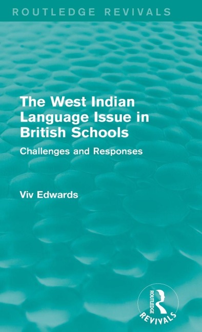 The West Indian Language Issue in British Schools (1979) - Viv Edwards