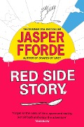 Red Side Story - Jasper Fforde