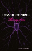 Cover-Bild zum Titel 'LOSS OF CONTROL - The way of love' von 'Laura Cristine'