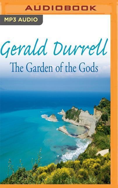 The Garden of the Gods - Gerald Durrell