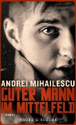 Guter Mann im Mittelfeld - Andrei Mihailescu