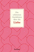 Cover-Bild zum Titel 'Die schönsten Anekdoten über die Liebe' von 'Bernd Imgrund'