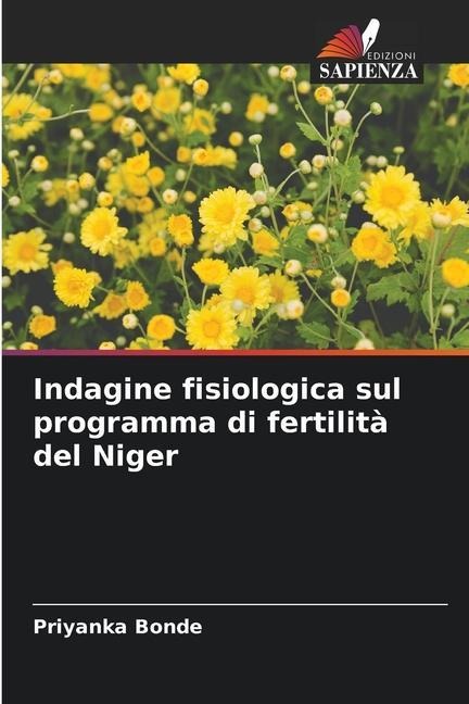 Indagine fisiologica sul programma di fertilità del Niger - Priyanka Bonde